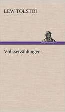 Volkserzahlungen: Das Lallen- Und Narrenbuch