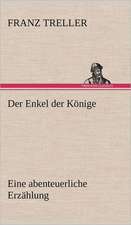 Der Enkel Der Konige: Das Lallen- Und Narrenbuch