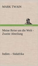 Meine Reise Um Die Welt - Zweite Abteilung: Das Lallen- Und Narrenbuch