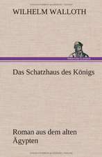 Das Schatzhaus Des Konigs: Das Lallen- Und Narrenbuch