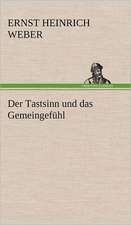 Der Tastsinn Und Das Gemeingefuhl: Das Lallen- Und Narrenbuch