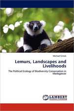 Lemurs, Landscapes and Livelihoods