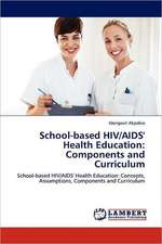 School-based HIV/AIDS' Health Education