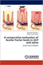 A comparative evaluation of Scatter Factor levels in GCF and saliva