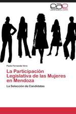 La Participación Legislativa de las Mujeres en Mendoza