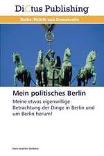 Mein politisches Berlin