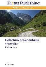 L'Election Presidentielle Francaise: 1977-2012