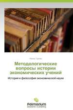 Metodologicheskie voprosy istorii ekonomicheskikh ucheniy