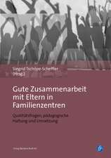 Gute Zusammenarbeit mit Eltern in Kitas, Schulen und Jugendhilfe