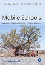 Mobile Schools – Pastoralism, Ladders of Learning, Teacher Education