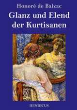 Glanz und Elend der Kurtisanen