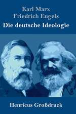 Die deutsche Ideologie (Großdruck)