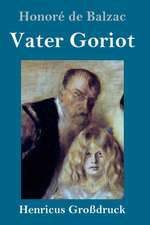 Vater Goriot (Großdruck)