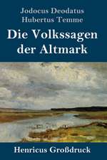 Die Volkssagen der Altmark (Großdruck)