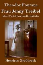 Frau Jenny Treibel (Großdruck)