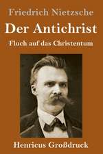 Der Antichrist (Großdruck)