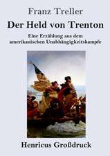 Der Held von Trenton (Großdruck)