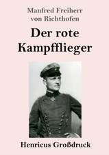 Der rote Kampfflieger (Großdruck)