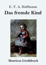 Das fremde Kind (Großdruck)