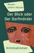 Der Blick oder Der Dorfmörder