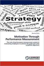 Motivation Through Performance Measurement