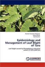 Epidemiology and Management of Leaf Blight of Taro