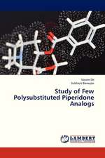 Study of Few Polysubstituted Piperidone Analogs