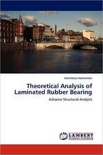 Theoretical Analysis of Laminated Rubber Bearing