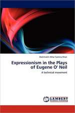 Expressionism in the Plays of Eugene O' Neil