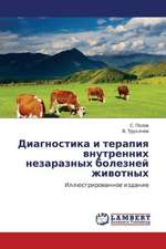 Diagnostika i terapiya vnutrennikh nezaraznykh bolezney zhivotnykh