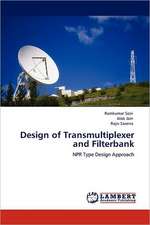 Design of Transmultiplexer and Filterbank