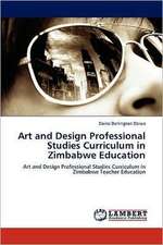 Art and Design Professional Studies Curriculum in Zimbabwe Education