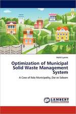 Optimization of Municipal Solid Waste Management System