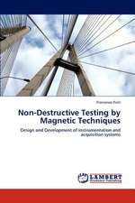 Non-Destructive Testing by Magnetic Techniques