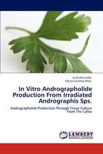 In Vitro Andrographolide Production From Irradiated Andrographis Sps.