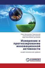 Izmerenie i prognozirovanie innovatsionnoy aktivnosti