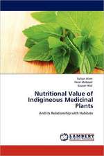 Nutritional Value of Indigineous Medicinal Plants