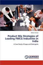 Product Mix Strategies of Leading FMCG Industries in India