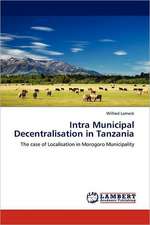 Intra Municipal Decentralisation in Tanzania