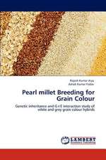 Pearl millet Breeding for Grain Colour