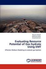 Evaluating Resource Potential of Gas hydrate Using EMT