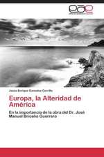 Europa, la Alteridad de América