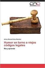 Humor En Torno a Viejos Codigos Legales