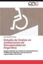 Estudio de Costos En Instituciones de Discapacidad En Argentina