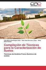 Compilación de Técnicas para la Caracterización de Suelos