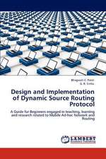 Design and Implementation of Dynamic Source Routing Protocol