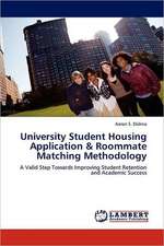 University Student Housing Application & Roommate Matching Methodology