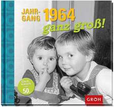 Jahrgang 1964 ganz groß!