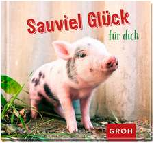 Sauviel Glück für dich