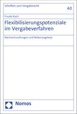 Flexibilisierungspotenziale im Vergabeverfahren